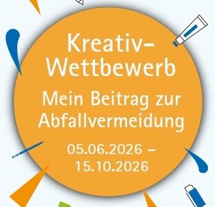 Kreativwettbewerb: "Mein Beitrag zur Abfallvermeidung". 