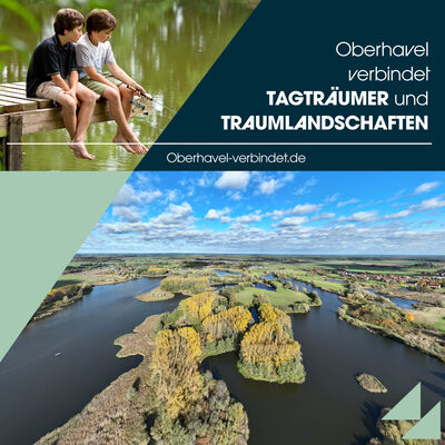 Kampagnenmotiv: Oberhavel verbindet Tagtr&auml;umer und Traumlandschaften